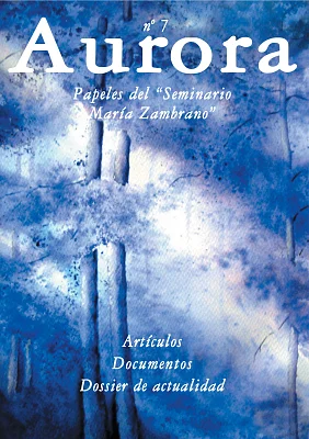Aurora. Papeles del Seminario María Zambrano 7 (eBook) Aurora. Papeles del Seminario María Zambrano 7 (eBook)