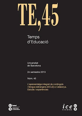 Temps d’Educació 45. L’aprenentatge integrat de continguts i llengua estrangera (AICLE) a Catalunya. Estudis i experiències Temps d’Educació 45. L’aprenentatge integrat de continguts i llengua estrangera (AICLE) a Catalunya. Estudis i experiències
