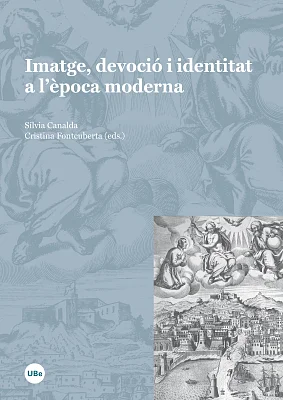 Imatge, devoció i identitat a l’època moderna