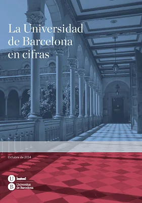 Universidad de Barcelona en cifras, La (2014) Universidad de Barcelona en cifras, La (2014)