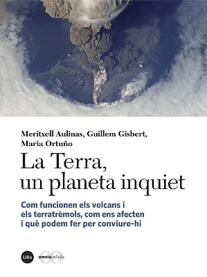 Terra, un planeta inquiet, La. Com funcionen els volcans i els terratrèmols, com ens afecten i què podem fer per conviure-hi