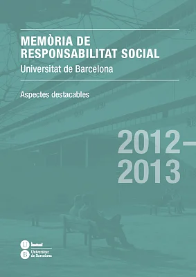 Memòria de responsabilitat social 2012-2013. Aspectes destacables (eBook) Memòria de responsabilitat social 2012-2013. Aspectes destacables (eBook)