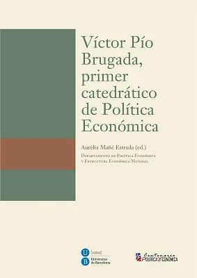 Víctor Pío Brugada, primer catedrático de Política Económica (eBook)