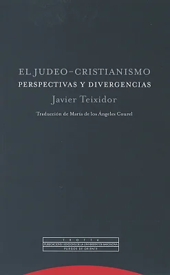 Judeo-cristianismo, El. Perspectivas y divergencias Judeo-cristianismo, El. Perspectivas y divergencias