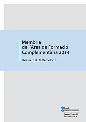 Memòria de l’Àrea de Formació Complementària 2014 (eBook) Memòria de l’Àrea de Formació Complementària 2014 (eBook)