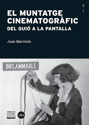 Muntatge cinematogràfic, El. Del guió a la pantalla Muntatge cinematogràfic, El. Del guió a la pantalla