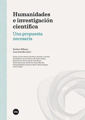 Humanidades e investigación científica. Una propuesta necesaria (ePub) Humanidades e investigación científica. Una propuesta necesaria (ePub)
