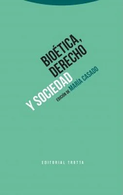 Bioética, derecho y sociedad Bioética, derecho y sociedad