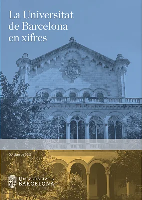 Universitat de Barcelona en xifres, La (2015) Universitat de Barcelona en xifres, La (2015)
