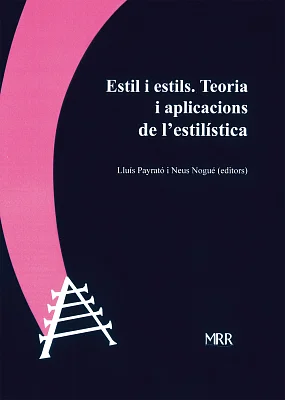 Estil i estils. Teoria i aplicacions de l’estilística (eBook) Estil i estils. Teoria i aplicacions de l’estilística (eBook)