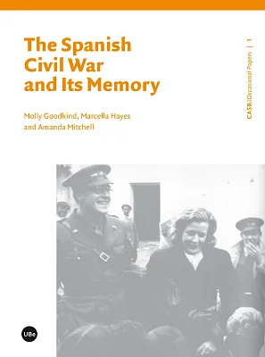 The Spanish Civil War and Its Memory (eBook) The Spanish Civil War and Its Memory (eBook)