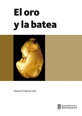 Oro y la batea, El Oro y la batea, El