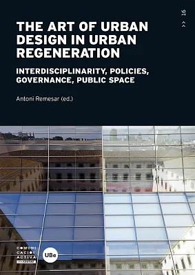 The Art of Urban Design in Urban Regeneration (eBook) The Art of Urban Design in Urban Regeneration (eBook)