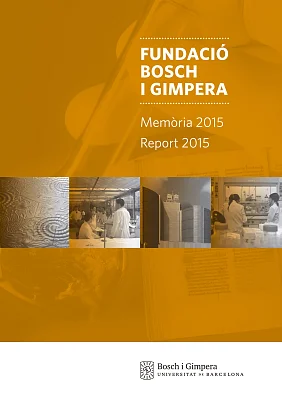 Memòria / Report 2015<br/>Fundació Bosch i Gimpera