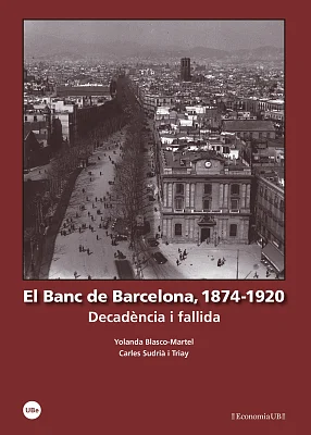 Banc de Barcelona, 1874-1920, El. Decadència i fallida