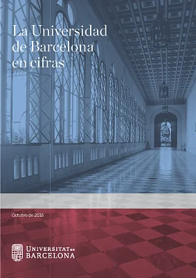Universidad de Barcelona en cifras, La (2016) Universidad de Barcelona en cifras, La (2016)