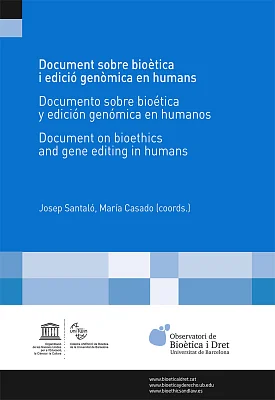 Document sobre bioètica i edició genòmica en humans Document sobre bioètica i edició genòmica en humans