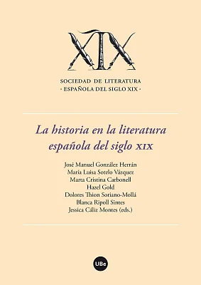 Historia en la literatura española del siglo XIX, La (eBook)