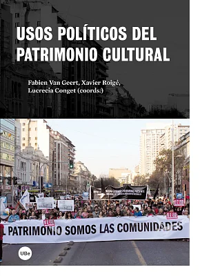 Usos políticos del patrimonio cultural Usos políticos del patrimonio cultural