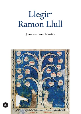 Llegir Ramon Llull Llegir Ramon Llull