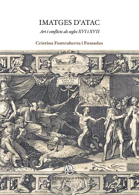 Imatges d’atac. Art i conflicte als segles XVI i XVII (eBook)
