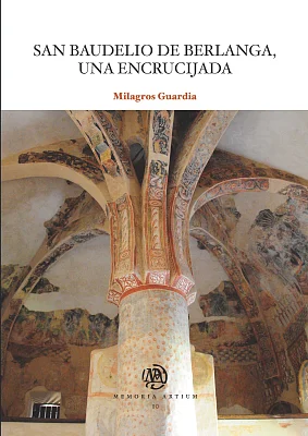 San Baudelio de Berlanga, una encrucijada (eBook) San Baudelio de Berlanga, una encrucijada (eBook)