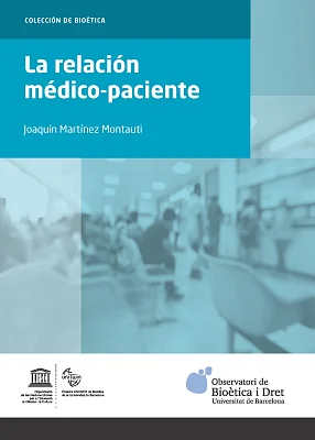 Relación médico-paciente, La Relación médico-paciente, La