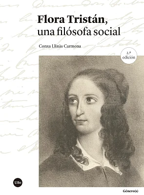 Flora Tristán, una filósofa social (2.ª edición) (eBook) Flora Tristán, una filósofa social (2.ª edición) (eBook)