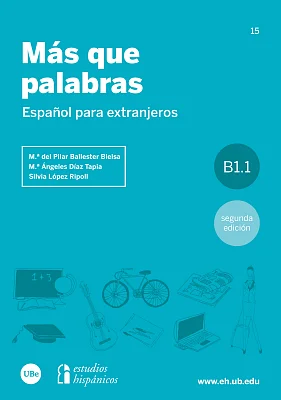 Más que palabras. Español para extranjeros B1.1 (2.ª edición) Más que palabras. Español para extranjeros B1.1 (2.ª edición)