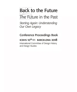 Back to the Future. The Future in the Past. Conference Proceedings Book Back to the Future. The Future in the Past. Conference Proceedings Book