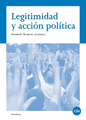 Legitimidad y acción política (eBook) Legitimidad y acción política (eBook)