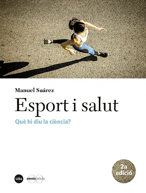 Esport i salut. Què hi diu la ciència? (2a edició) (eBook) Esport i salut. Què hi diu la ciència? (2a edició) (eBook)