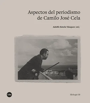 Aspectos del periodismo de Camilo José Cela (eBook) Aspectos del periodismo de Camilo José Cela (eBook)