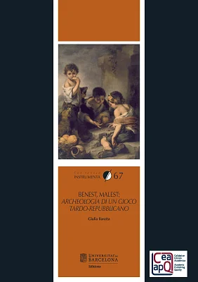 Benest, malest: archeologia di un gioco tardo-repubblicano Benest, malest: archeologia di un gioco tardo-repubblicano