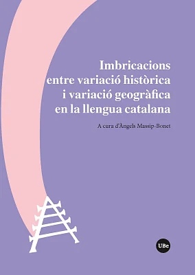 Imbricacions entre variació històrica i variació geogràfica en la llengua catalana (eBook) Imbricacions entre variació històrica i variació geogràfica en la llengua catalana (eBook)