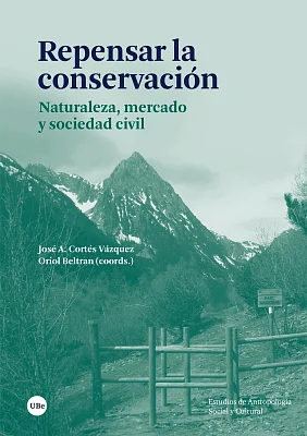 Repensar la conservación. Naturaleza, mercado y sociedad civil (eBook) Repensar la conservación. Naturaleza, mercado y sociedad civil (eBook)