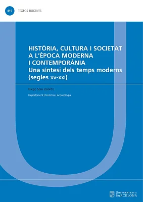 Història, cultura i societat a l’època moderna i contemporània. Una síntesi dels temps moderns (segles XV-XXI) (eBook) Història, cultura i societat a l’època moderna i contemporània. Una síntesi dels temps moderns (segles XV-XXI) (eBook)