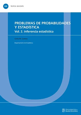 Problemas de probabilidades y estadística. Vol. 2. Inferencia estadística (eBook) Problemas de probabilidades y estadística. Vol. 2. Inferencia estadística (eBook)
