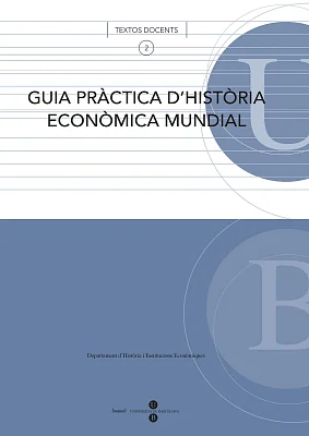 Guia pràctica d’història econòmica mundial (eBook) Guia pràctica d’història econòmica mundial (eBook)