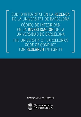 Codi d’integritat en la recerca de la Universitat de Barcelona (eBook) Codi d’integritat en la recerca de la Universitat de Barcelona (eBook)