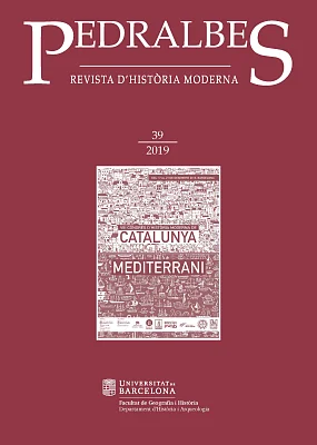 Pedralbes 39. Revista d’Història Moderna (2019) Pedralbes 39. Revista d’Història Moderna (2019)