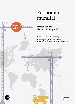 Economia mundial. Desconstruint el capitalisme global (2a edició) (eBook) Economia mundial. Desconstruint el capitalisme global (2a edició) (eBook)
