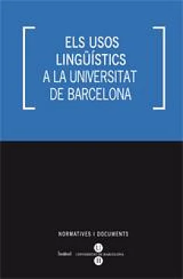 Usos lingüístics a la Universitat de Barcelona, Els (eBook) Usos lingüístics a la Universitat de Barcelona, Els (eBook)