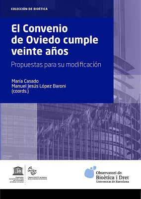 Convenio de Oviedo cumple veinte años, El. Propuestas para su modificación Convenio de Oviedo cumple veinte años, El. Propuestas para su modificación