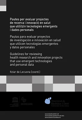 Pautes per avaluar projectes de recerca i innovació en salut que utilitzin tecnologies emergents i dades personals (eBook) Pautes per avaluar projectes de recerca i innovació en salut que utilitzin tecnologies emergents i dades personals (eBook)
