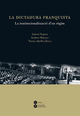Dictadura franquista: la institucionalització d’un règim, La (eBook) Dictadura franquista: la institucionalització d’un règim, La (eBook)