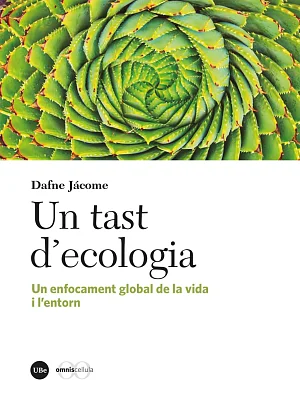 Un tast d’ecologia. Un enfocament global de la vida i l’entorn (eBook) Un tast d’ecologia. Un enfocament global de la vida i l’entorn (eBook)