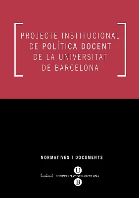 Projecte institucional de política docent de la Universitat de Barcelona (eBook) Projecte institucional de política docent de la Universitat de Barcelona (eBook)