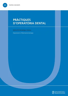 Pràctiques d’operatòria dental (2a edició) Pràctiques d’operatòria dental (2a edició)