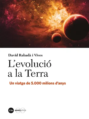 evolució a la Terra, L’. Un viatge de 5.000 milions d’anys (eBook) evolució a la Terra, L’. Un viatge de 5.000 milions d’anys (eBook)